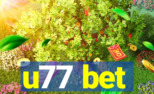 u77 bet